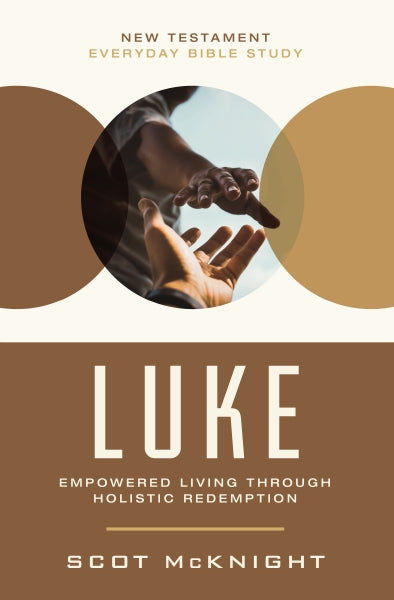 Luke By Scot McKnight - New Testament Everyday Bible Study Series ...