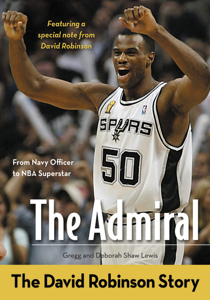 The Admiral: The David Robinson Story – ChurchSource