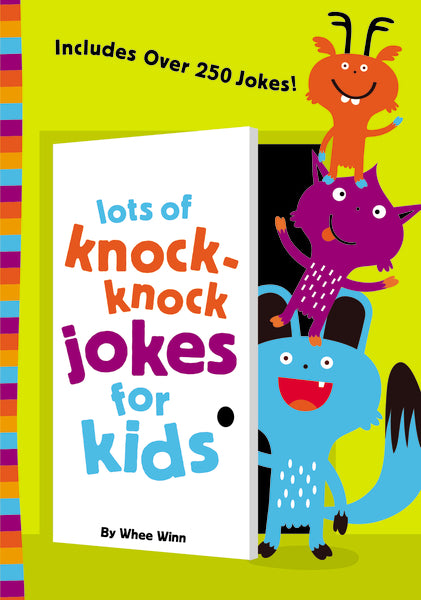 Lots of Knock-Knock Jokes for Kids: A Funny, Laugh Out Loud Busy