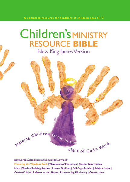 NKJV, Children's Ministry Resource Bible: Helping Children Grow in