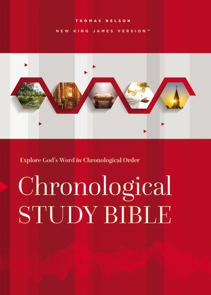 NKJV, Chronological Study Bible: Holy Bible, New King James
