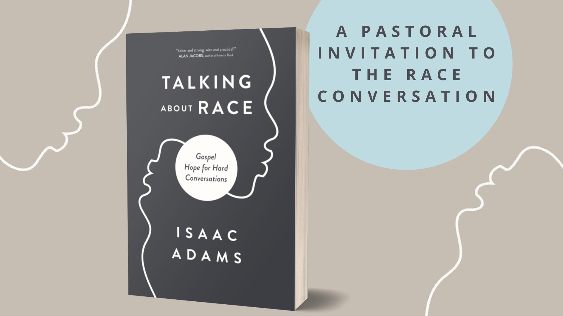 4 Encouragements for Pastors Navigating Racial Conversations