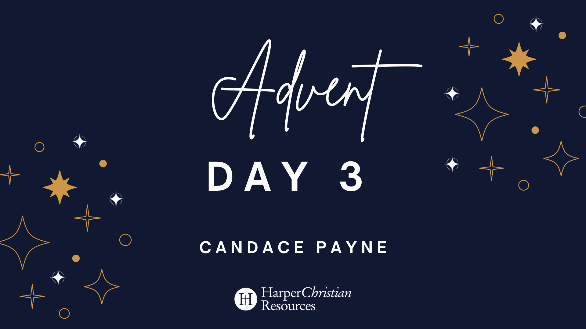 Advent Day 3: A message from Candace Payne