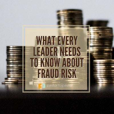 What Every Leader Needs to Know about Fraud Risk