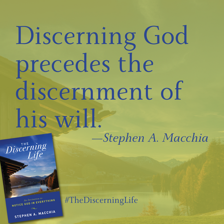 The 12 Markers of a Life of Discernment