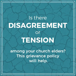 Need to Resolve a Church Disagreement Between Elders? This Grievance Policy Will Help