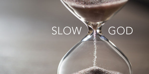 Is God Slow? | Mark Buchanan
