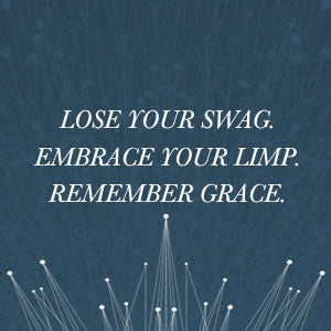Pastor, Lose Your Swag and Embrace Your Limp