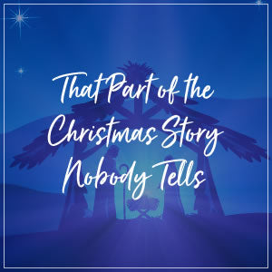Matthew’s Surprising and Barely Recognizable Christmas Story