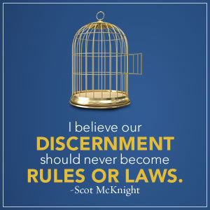 The Path to Discernment in the Local Church: Thoughts from Scot McKnight