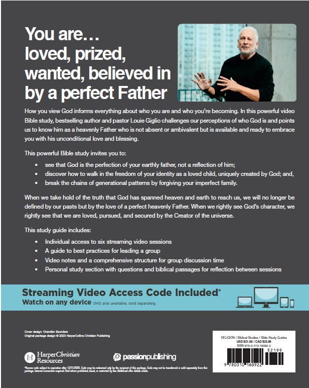 Seeing God as a Perfect Father Bible Study Guide plus Streaming Video: and Seeing You as Loved, Pursued, and Secure