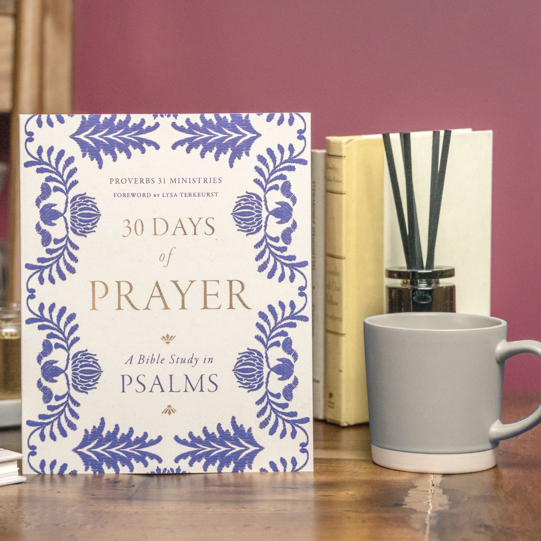 30 Days of Prayer: A Bible Study in Psalms