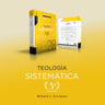 Teología sistemática - Tercera edición