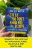 The Lie You Don't Know You Believe Bible Study Guide plus Streaming Video: How Jesus Fought the Devil in the Book of Matthew