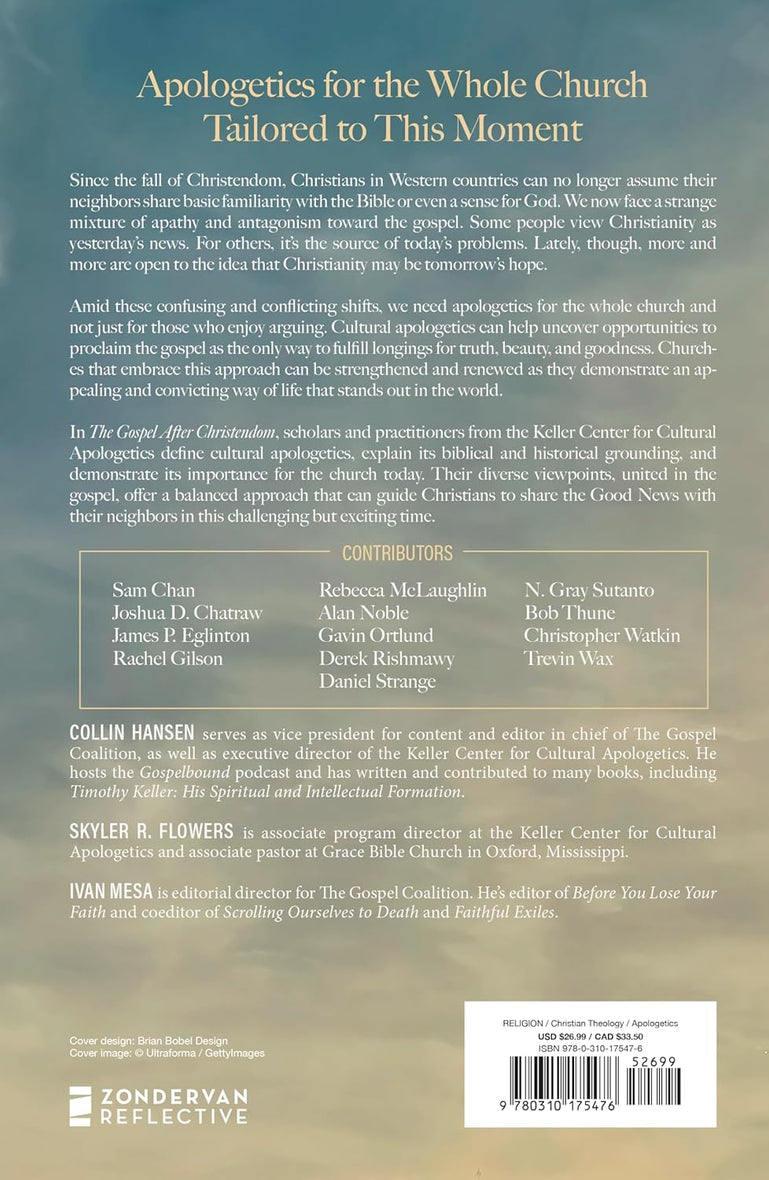 The Gospel After Christendom: An Introduction to Cultural Apologetics
