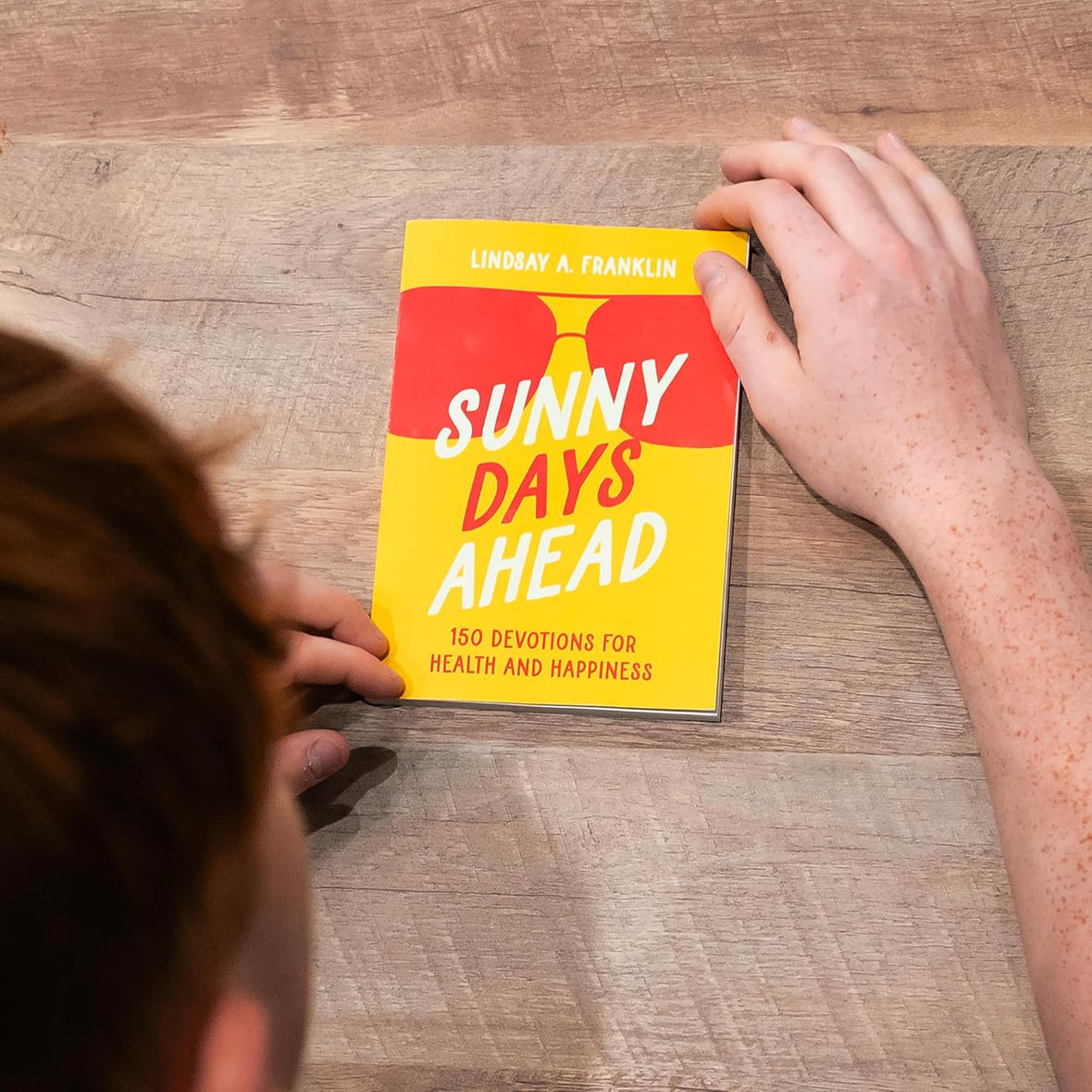 Sunny Days Ahead: 150 Devotions for Health and Happiness