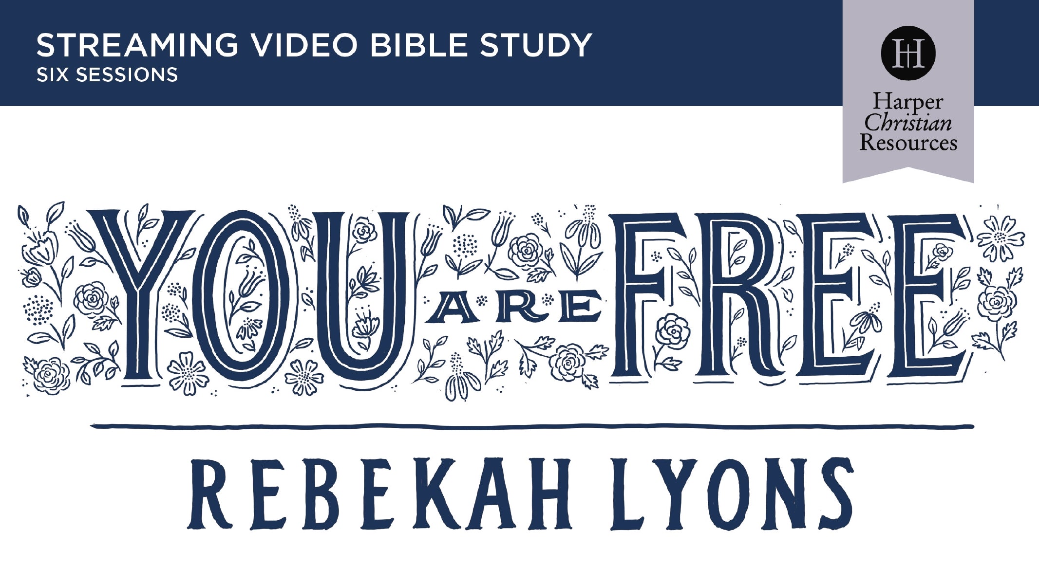 You Are Free Video Study: Be Who You Already Are