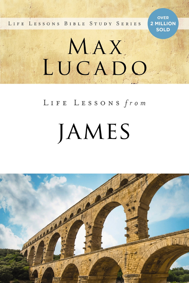 Life Lessons from James: Practical Wisdom