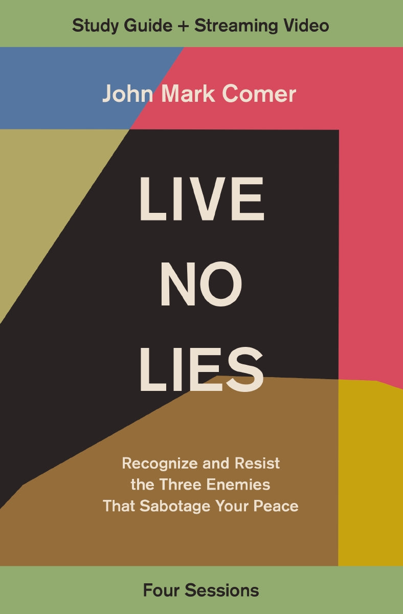 Live No Lies Bible Study Guide + Streaming Video by John Mark