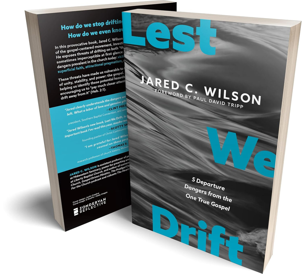 Lest We Drift: Five Departure Dangers from the One True Gospel
