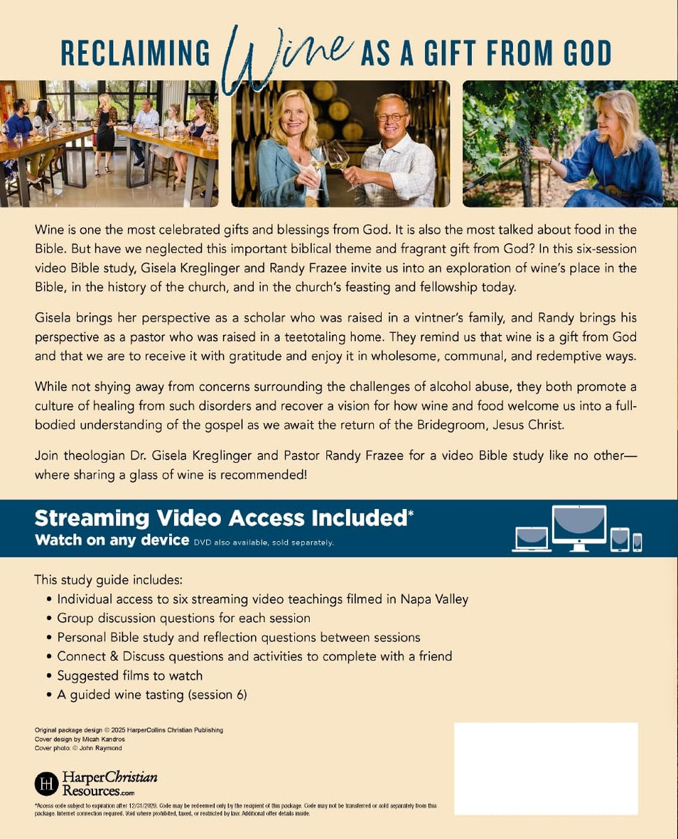 Wine in the Word Bible Study Guide plus Streaming Video: Why God Gave Us the Gift of Wine