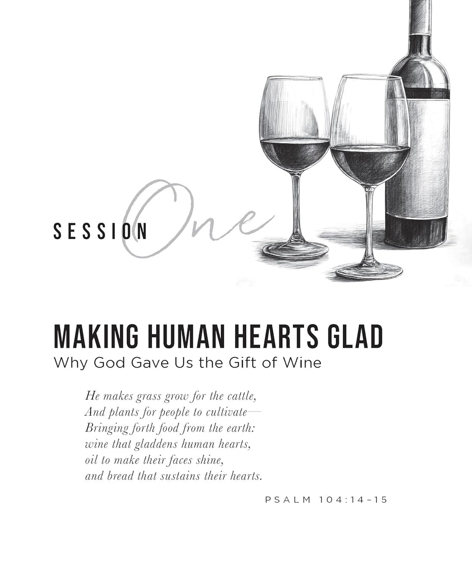 Wine in the Word Bible Study Guide plus Streaming Video: Why God Gave Us the Gift of Wine