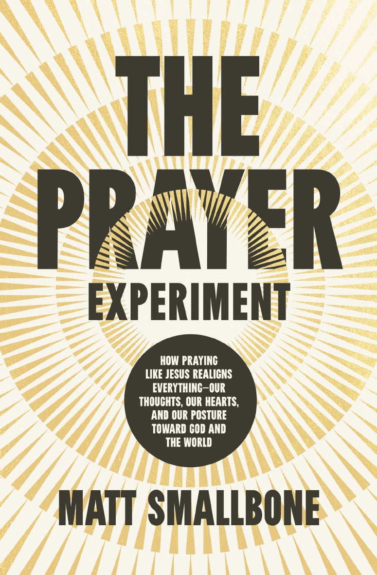 The Prayer Experiment: How Praying Like Jesus Realigns Everything Case of 32 Bundle
