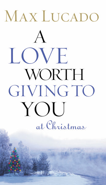 A Love Worth Giving To You at Christmas, Pack of 30 Bundle