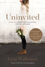 Uninvited Book and Bible Study Guide plus Streaming Video Bundle