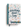 Adulting Ain't Easy: Devotions for 20 Somethings (A 72-Day Devotional for Young Adults) – The Perfect Christian Graduation Gift to Celebrate Your Grad