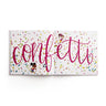 Spreading Kindness Like Betty Confetti