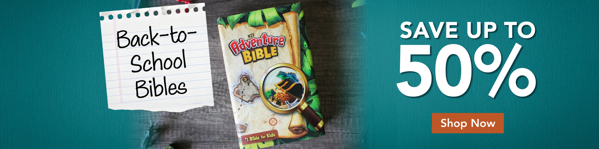 Promotional banner for back-to-school bibles with a discount offer - Save up to 50% - Shop Now