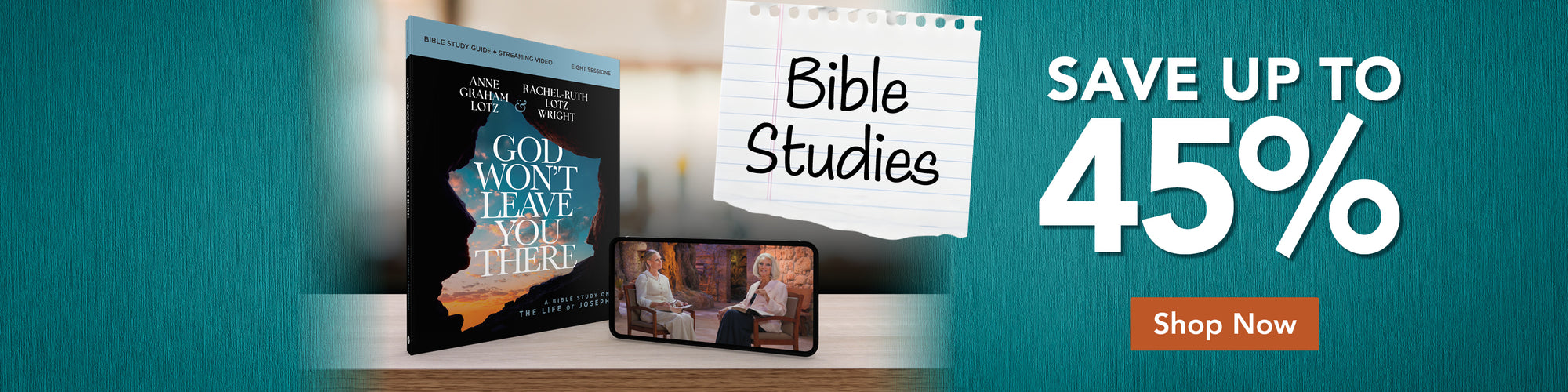 Promotional banner for Bible studies with a book cover, price tag, and 'Shop Now' button on a teal background. Bible Studies save up to 45% - Shop Now