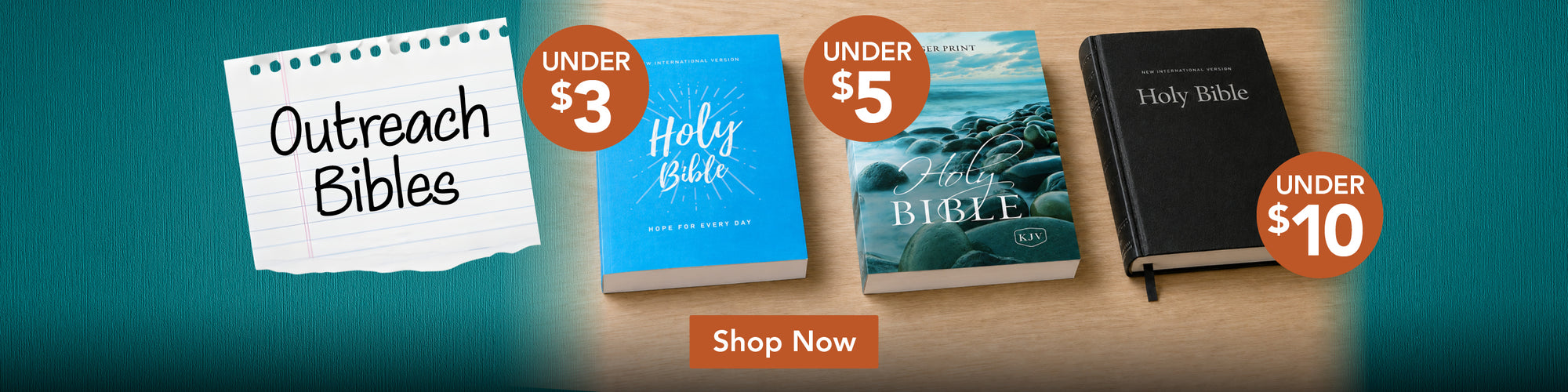 Promotional banner for Outreach Bibles with price tags 'Under $3' 'Under $5' and 'Under $10' and 'Shop Now' button on a blue background. 