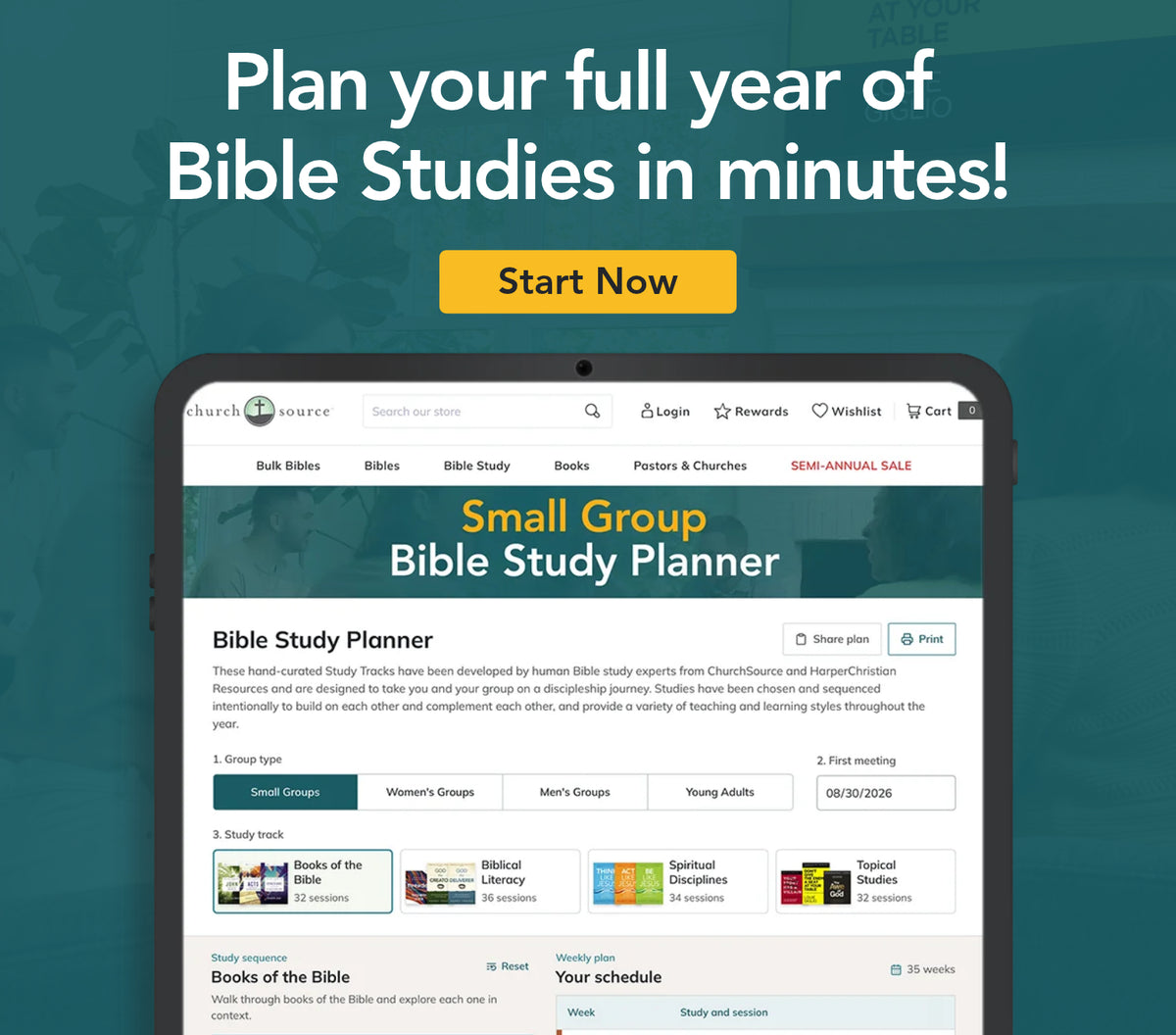 Promotional graphic for a Bible study planner shown on a tablet screen, with large white headline text reading 'Plan your full year of Bible Studies in minutes!' and a yellow 'Start Now' button above. The planner page includes sections for small group Bible study, dates, and scripture planning.