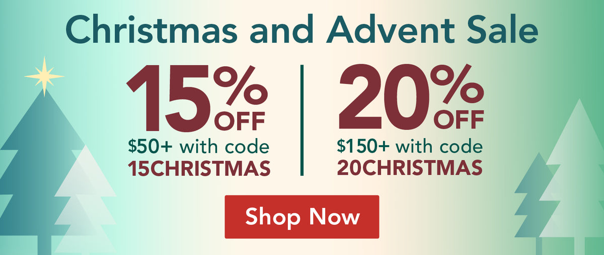 Christmas and Advent Sale. Get 15% off orders of $50 or more with code 15CHRISTMAS, or 20% off orders of $150 or more with code 20CHRISTMAS. Shop Now.
