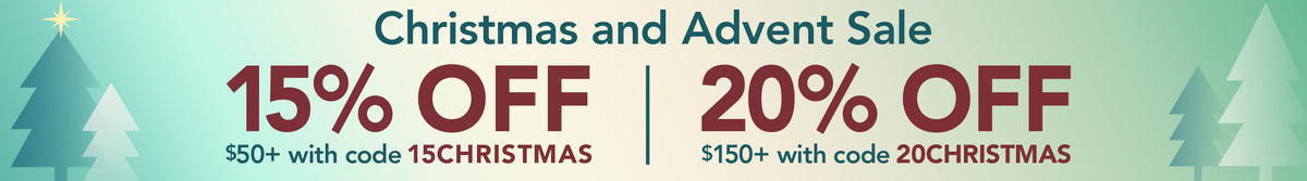 Christmas and Advent Sale. Get 15% off orders of $50 or more with code 15CHRISTMAS, or 20% off orders of $150 or more with code 20CHRISTMAS. Shop Now.