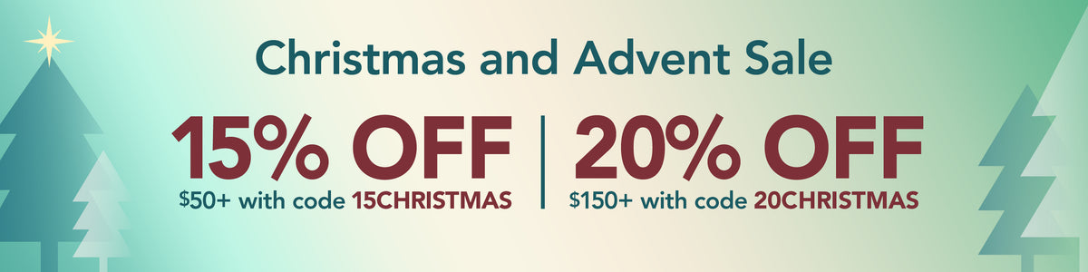 Christmas and Advent Sale. Get 15% off orders of $50 or more with code 15CHRISTMAS, or 20% off orders of $150 or more with code 20CHRISTMAS. Shop Now.