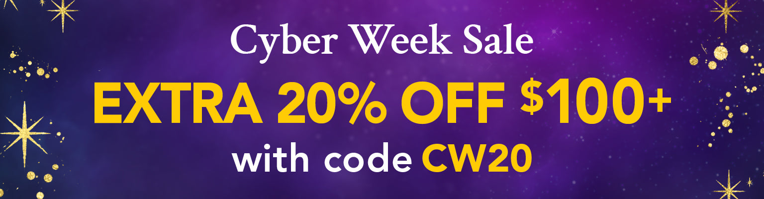 Cyber Week Sale - Extra 20% off $100+ with code CW20. Shop Now