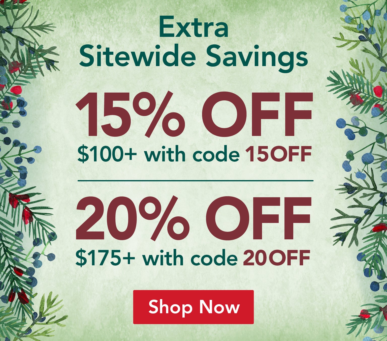 Extra Sitewide Savings - 15% off $100+ with code 15OFF or 20% off $175+ with code 20OFF