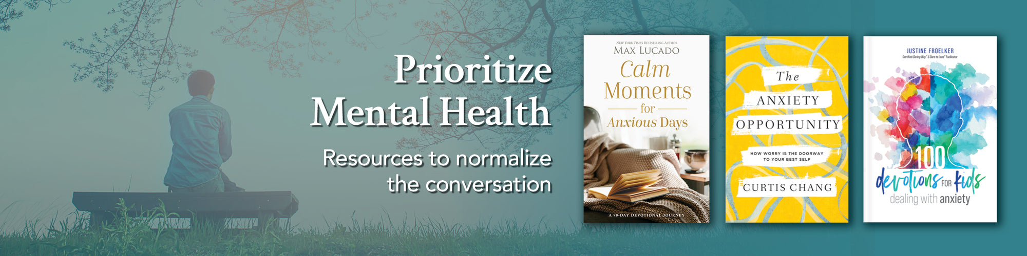 Prioritize Mental Health - Resources to normalize the conversation