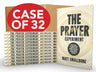 The Prayer Experiment: How Praying Like Jesus Realigns Everything Case of 32 Bundle