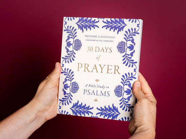 30 Days of Prayer - A Bible Study in Psalms