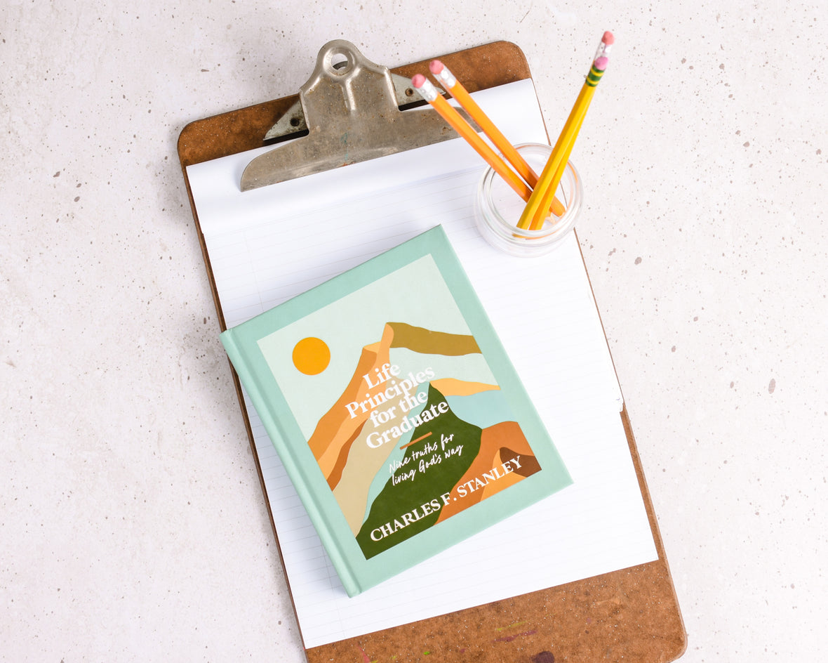 Life Principles for the Graduate: Nine Truths for Living God's Way – The Perfect Christian Graduation Gifts to Celebrate Your Grad
