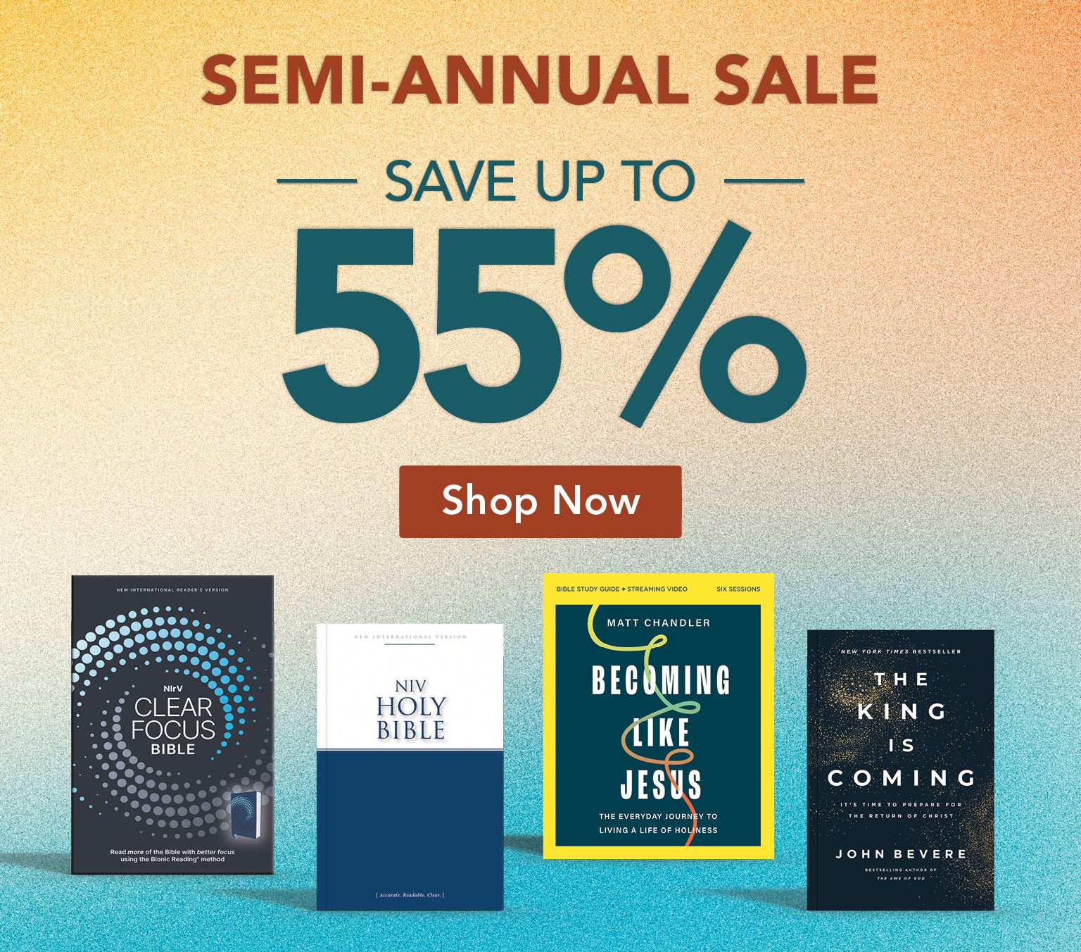 Semi-annual sale banner featuring four Christian books with a 55% off discount. The books shown are 'The Clear Focus Bible' by Mark Dealey, 'New Holy Bible' by David Rush, 'Becoming Like Jesus' by Matt Chandler, and 'The King Is Coming' by John Revere.