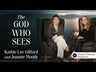 The God Who Sees Bible Study Guide plus Streaming Video
