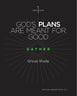 Meant for Good Bible Study Guide: The Adventure of Trusting God and His Plans for You