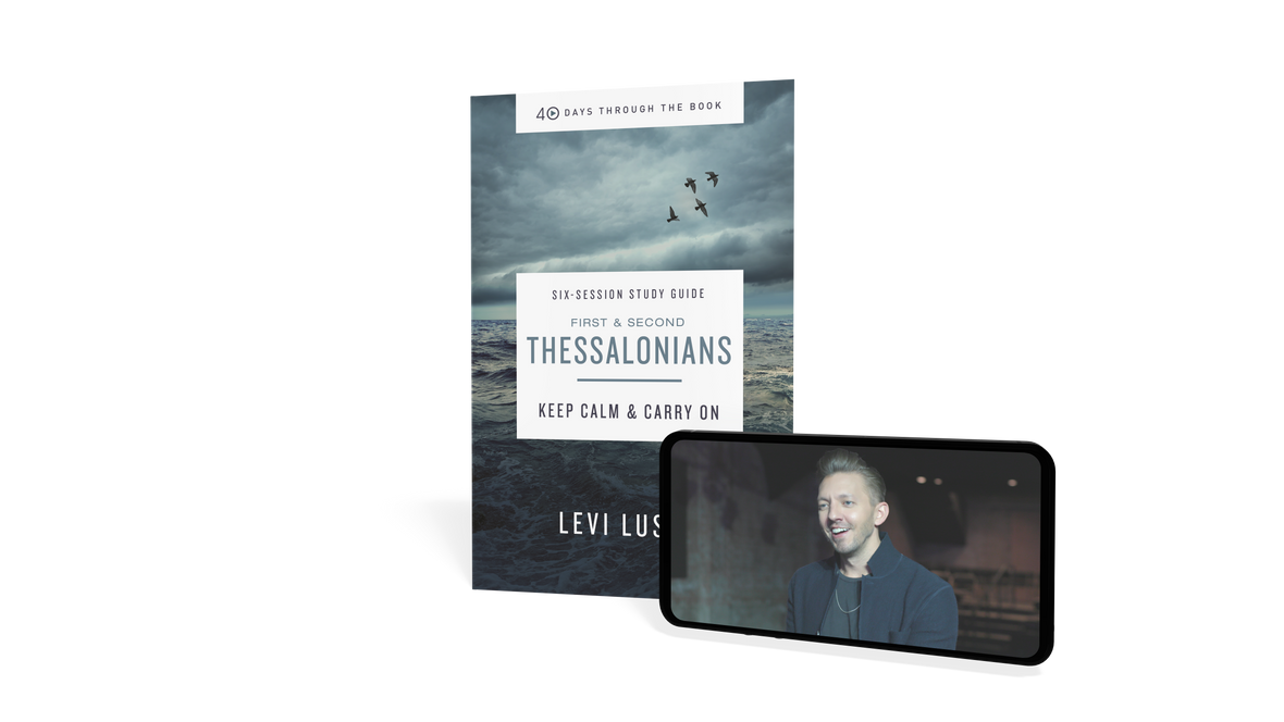 1 & 2 Thessalonians Study Guide with DVD: Keep Calm and Carry On