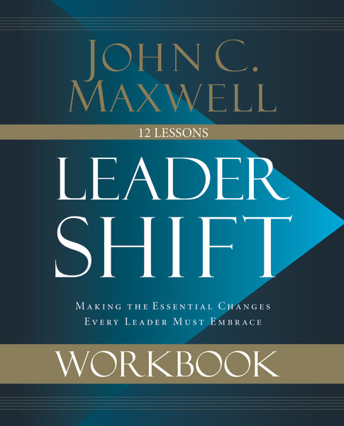 Leadershift Workbook by John C. Maxwell – ChurchSource