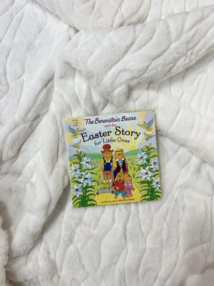 The Berenstain Bears and the Easter Story for Little Ones [Book]